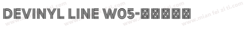 Devinyl Line W05字体转换